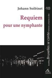 Requiem pour une nymphante : une enquête d'Everett Evenwrite