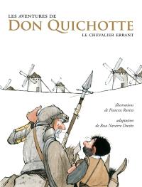 Les aventures de Don Quichotte : le chevalier errant