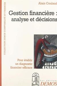 Gestion financière : analyse et décisions