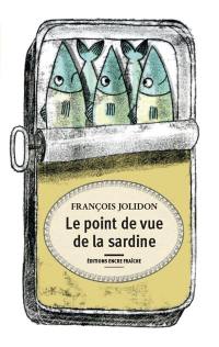 Le point de vue de la sardine