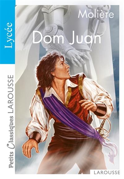 Dom Juan ou Le festin de pierre