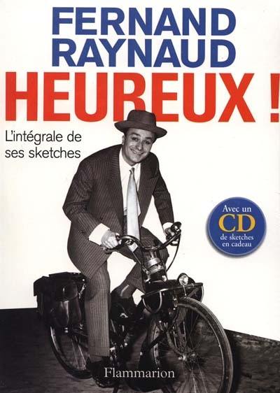 Heureux ! : textes divers, lettres et oeuvres radiophoniques