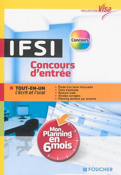 IFSI, concours d'entrée : tout-en-un, l'écrit et l'oral : mon planning en 6 mois