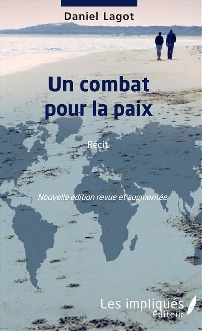 Un combat pour la paix : récit