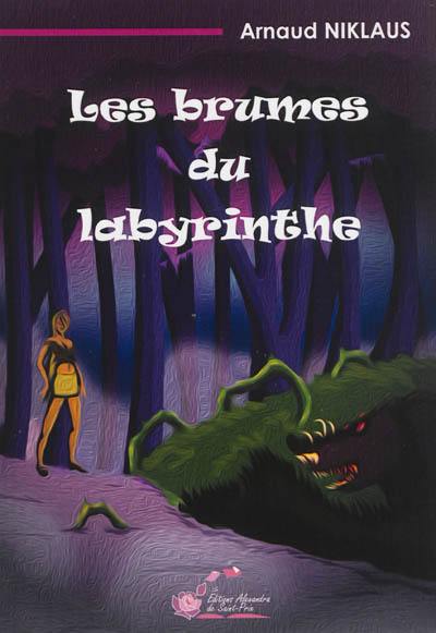 Les brumes du labyrinthe