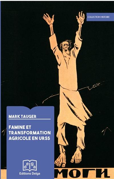 Famine et transformation agricole en URSS