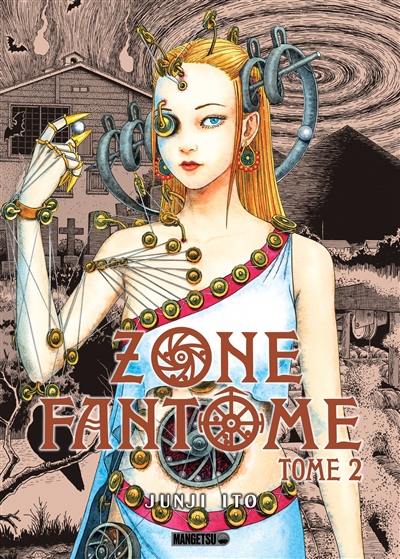 Zone fantôme. Vol. 2