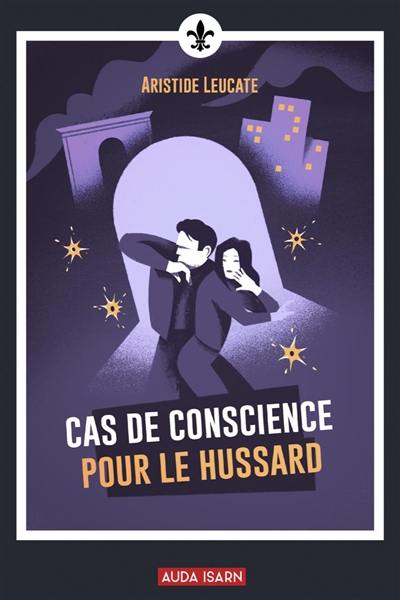 Cas de conscience pour le Hussard