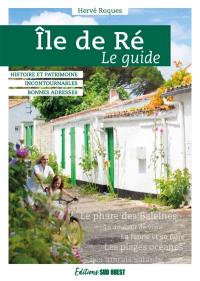 Ile de Ré : le guide