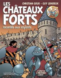 Les châteaux forts racontés aux enfants