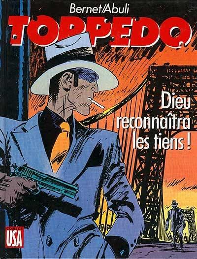 Torpedo. Vol. 10. Dieu reconnaîtra les tiens !