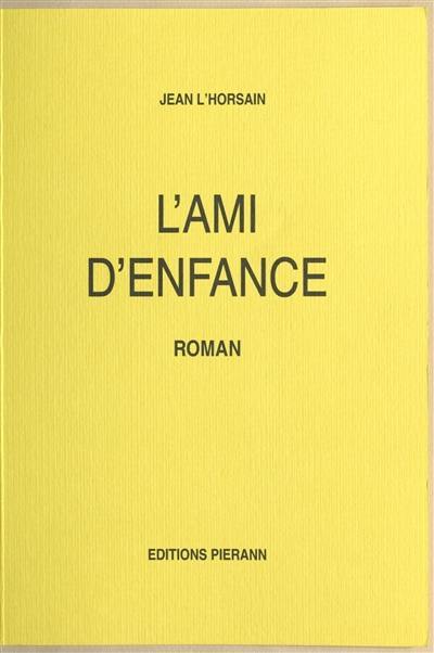 L'ami d'enfance