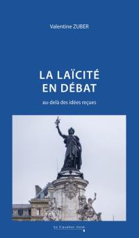 La laïcité en débat : au-delà des idées reçues