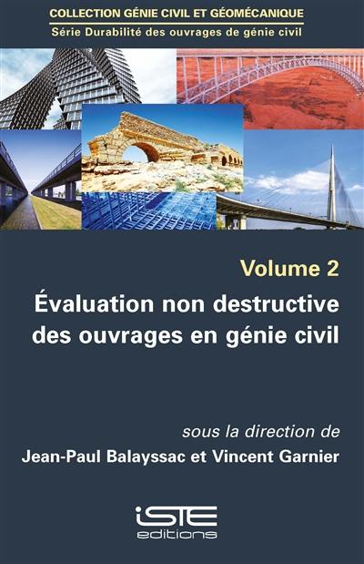 Evaluation non destructive des ouvrages en génie civil