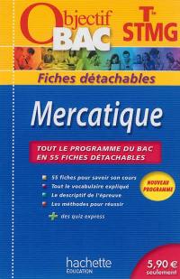 Mercatique terminale STMG : tout le programme du bac en 55 fiches détachables