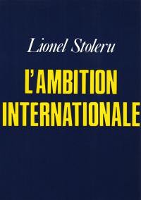 L'Ambition internationale