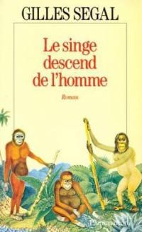 Le Singe descend de l'homme