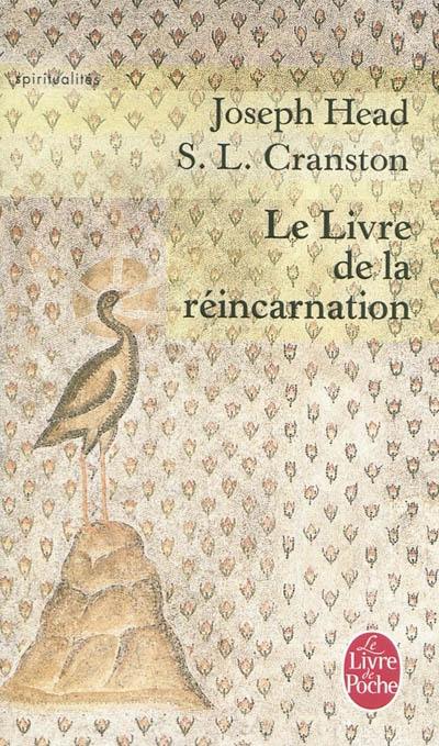 Le livre de la réincarnation : le phénix et le mystère de sa renaissance