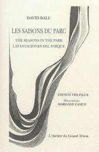 Les saisons du parc. The seasons in the park. Las estaciones del parque