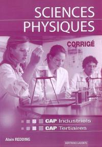 Sciences physiques, CAP industriels, CAP tertiaires : corrigé