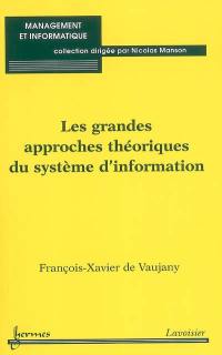 Les grandes approches théoriques du système d'information