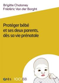 Protéger bébé et ses deux parents, dès sa vie prénatale : la vocation du centre parental Aire de famille