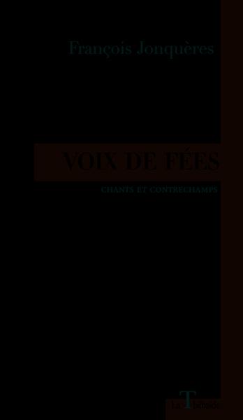 Voix de fées : chants et contrechamps