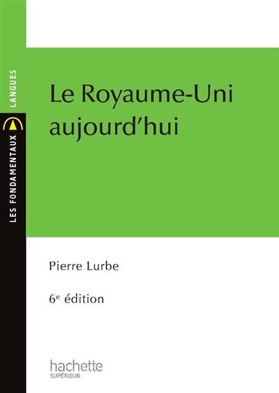 Le Royaume-Uni aujourd'hui