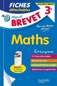 Maths 3e : tout le programme : nouveau brevet