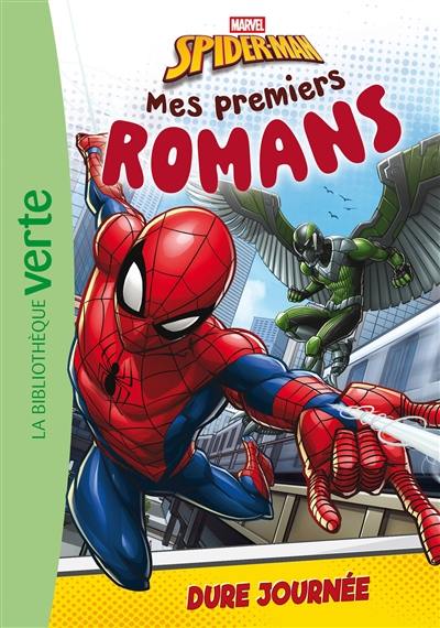 Mes premiers romans Spider-Man. Vol. 2. Dure journée Mes premiers romans Spider-Man. Vol. 2. Dure journée