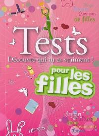 Tests pour les filles. Découvre qui tu es vraiment !