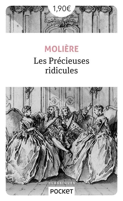 Les précieuses ridicules. Vie de Molière : avec de petits sommaires de ses pièces