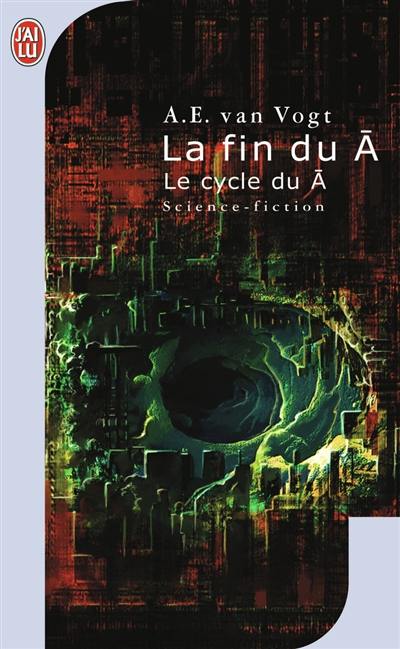 La fin du A