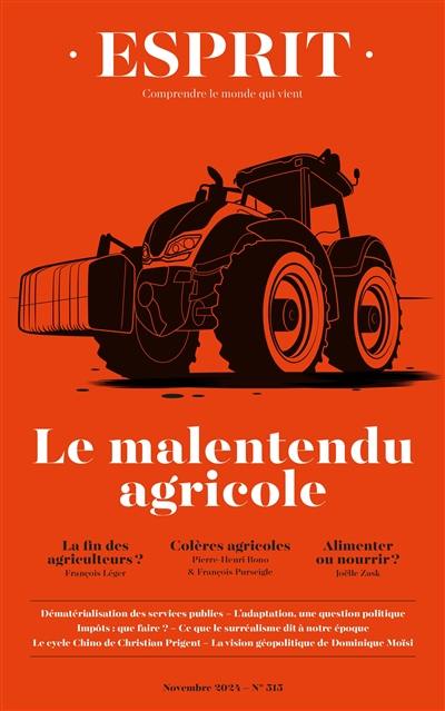 Esprit, n° 515. Le malentendu agricole