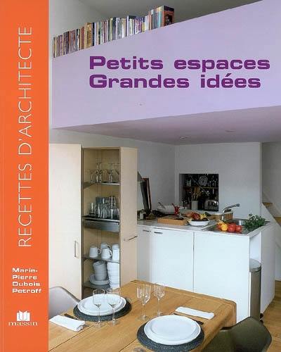 Petits espaces, grandes idées