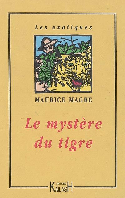 Le mystère du tigre