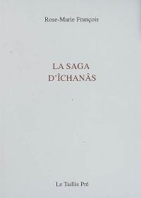 La saga d'Ichanâs