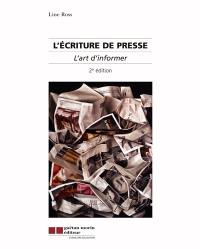 L'écriture de presse : l'art d'informer