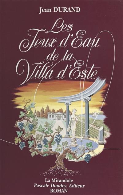 Les Jeux d'eau de la villa d'Este