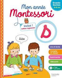 Mon année Montessori : grande section, 5-6 ans