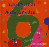 Le journal de mon anniversaire, 6 ans