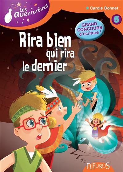 Les Aventurêves. Vol. 5. Rira bien qui rira le dernier