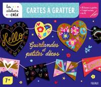 Guirlandes et petites décos : cartes à gratter