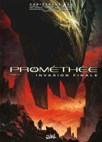 Prométhée. Vol. 24. Invasion finale