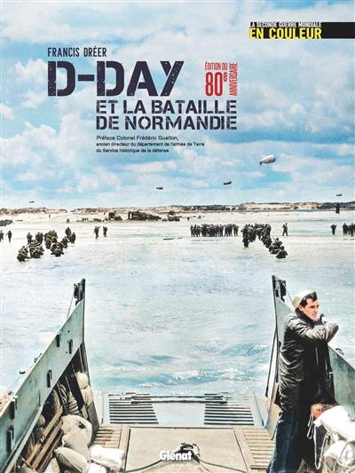 D-Day et la bataille de Normandie