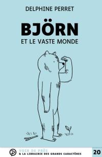 Björn et le vaste monde