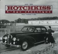 Hotchkiss 1935-1955 : l'âge classique