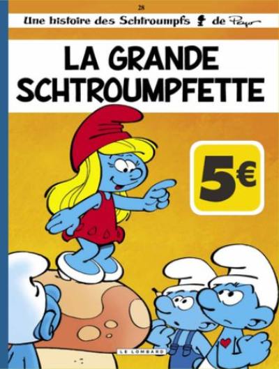 Les Schtroumpfs. Vol. 28. La grande Schtroumpfette