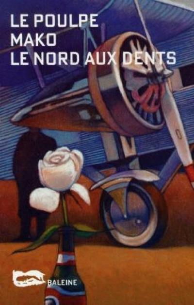 Le Nord aux dents