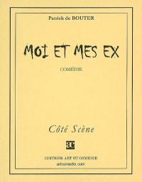 Moi et mes ex : comédie